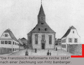 &bdquo;Die Franz&ouml;sisch-Reformierte Kirche 1854&ldquo; nach einer Zeichnung von Fritz Bamberger